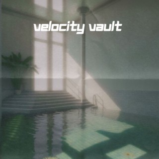 Velocity Vault