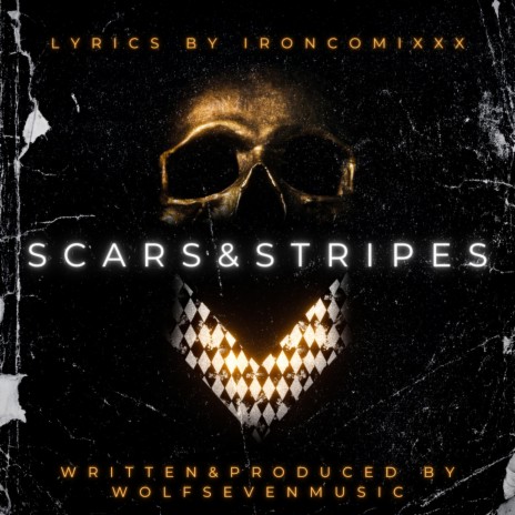 Scars & Stripes | Boomplay Music