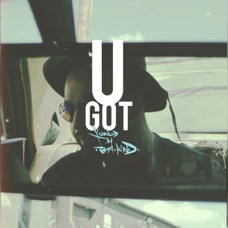 U GOT | Boomplay Music