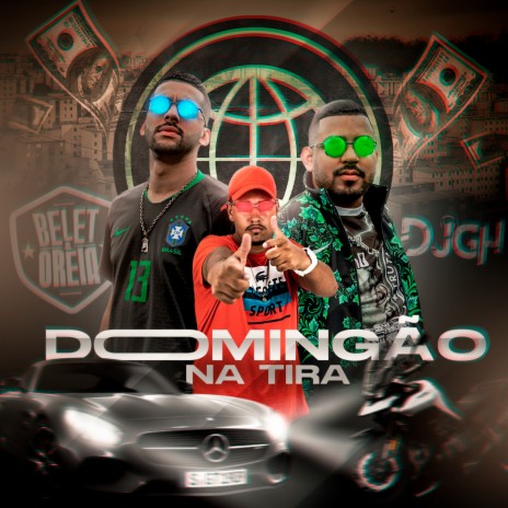 Domingão na Tira ft. belet e oreia | Boomplay Music