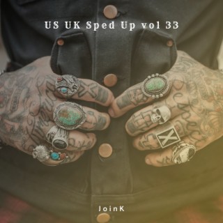 US UK Sped Up vol 33