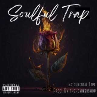 Soulful Trap