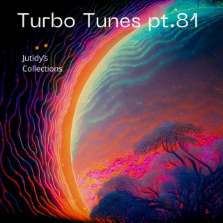 Turbo Tunes pt.81