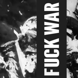 FUCK WAR ft. Undead Papi lyrics | Boomplay Music