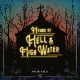 Hymns of Hell & High Water