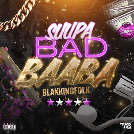 Suupa Bad Bàaba | Boomplay Music