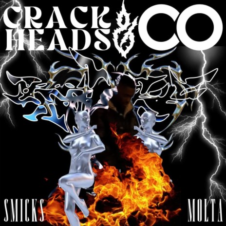 CRACKHEADS & CO ft. Molta | Boomplay Music