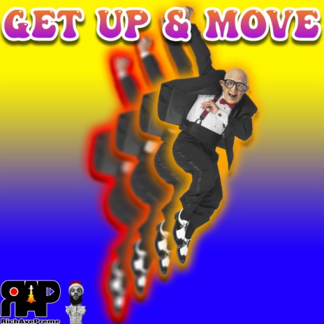 Get Up & Move | Boomplay Music