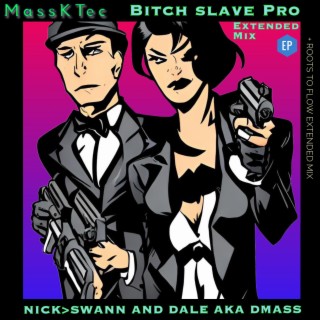 Bitch slave Pro Mixes EP