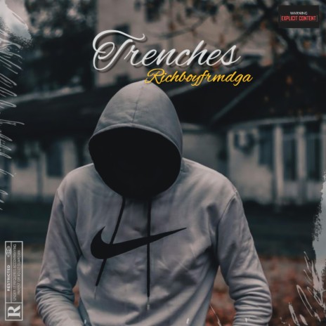 trenches | Boomplay Music
