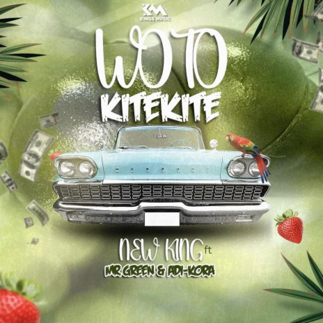 Woto kitekite (feat. Mr Green & Adi-Kora) | Boomplay Music