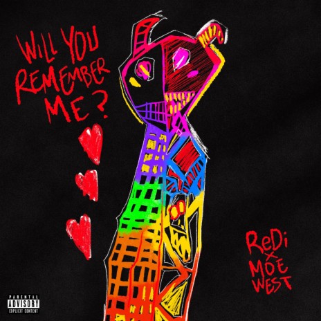 Will You Remember Me? ft. Moe West | Boomplay Music