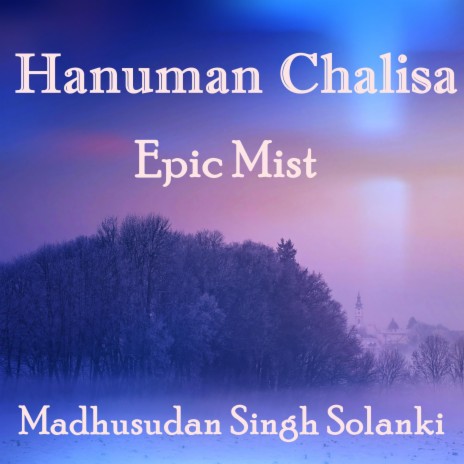 Hanuman Chalisa (Epic Mist) | Boomplay Music