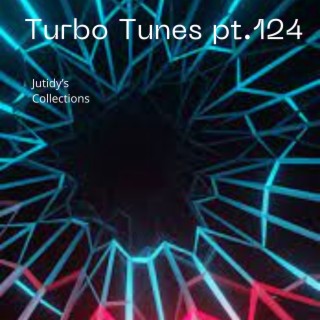 Turbo Tunes pt.124