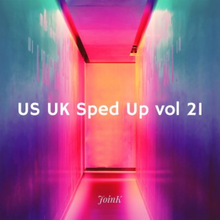 US UK Sped Up vol 21