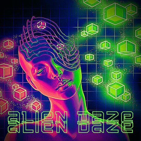 ALIEN DAZE | Boomplay Music