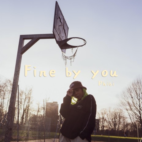 Fine By You | Boomplay Music