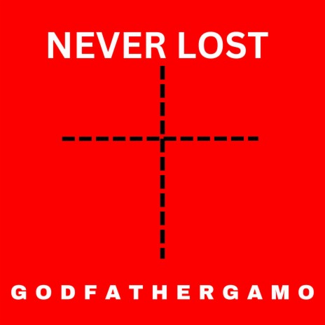 Never lost