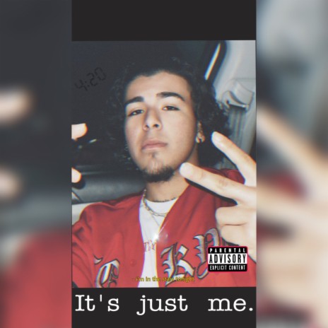 It's Just Me | Boomplay Music