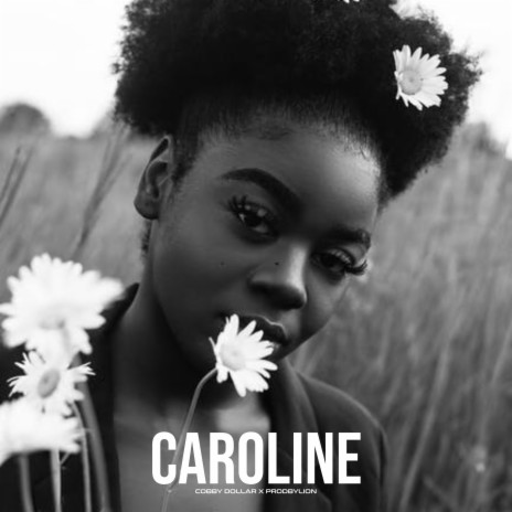 CAROLINE ft. ProdbyLion | Boomplay Music