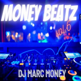 MONEY BEATZ, Vol. 6