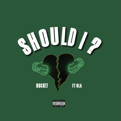 Should I ft. OLA | Boomplay Music