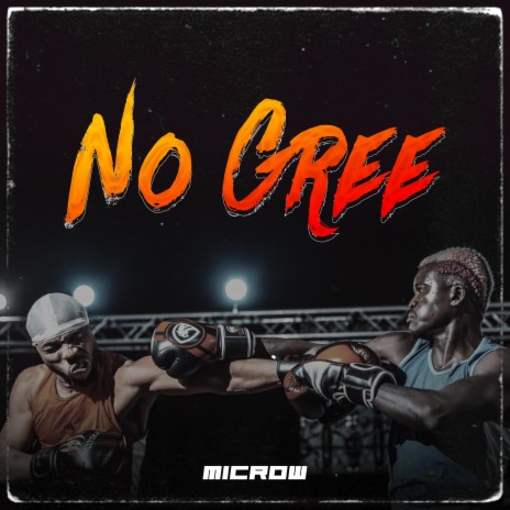 No Gree | Boomplay Music