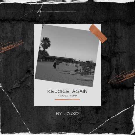 Rejoice Again (Rejoice-Remix)