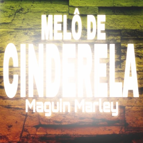 Melo de Cinderela 2023 | Boomplay Music
