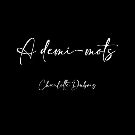 A demi-mots | Boomplay Music