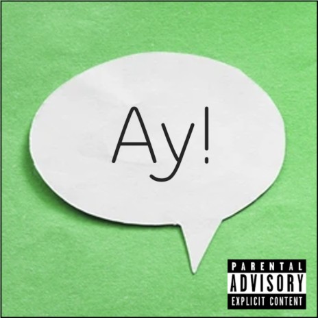 Ay! | Boomplay Music