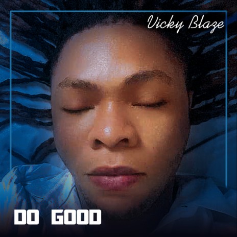 Do Good | Boomplay Music