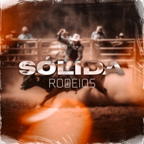 Sólida Rodeios | Boomplay Music