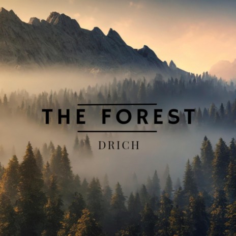 The forest | Boomplay Music