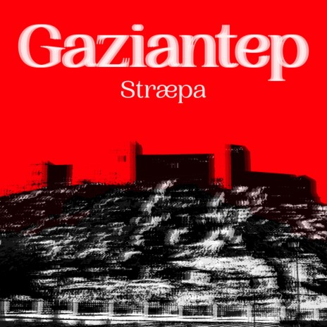 Gaziantep ft. Roel van Wijk | Boomplay Music