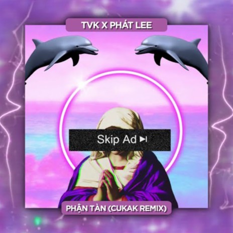 Phận Tàn (Remix) ft. TvK & Phát Lee | Boomplay Music