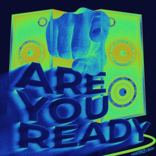 Are You Ready