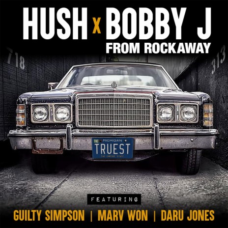 The Truest ft. Bobby J From Rockaway, Guilty Simpson, Marv Won, Daru Jones & DJ Don Q | Boomplay Music