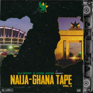 Naija-Ghana Tape, Vol. 1