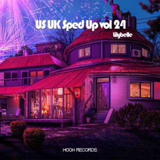 US UK Sped Up vol 24