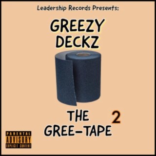 The Gree-Tape 2