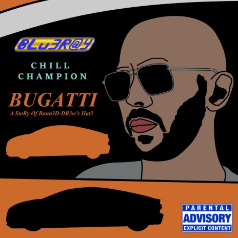 Bugatti ft. Chill Champion | Boomplay Music