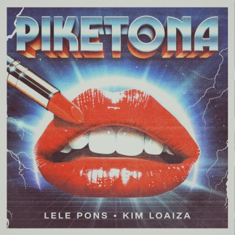 Piketona ft. Kim Loaiza | Boomplay Music