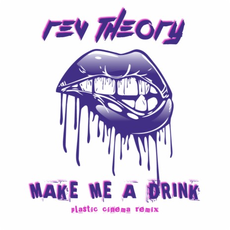 Make Me a Drink (Plastic Cinema Remix) | Boomplay Music