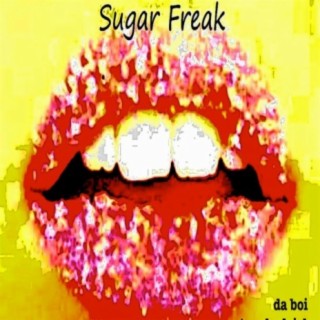 Sugar Freak