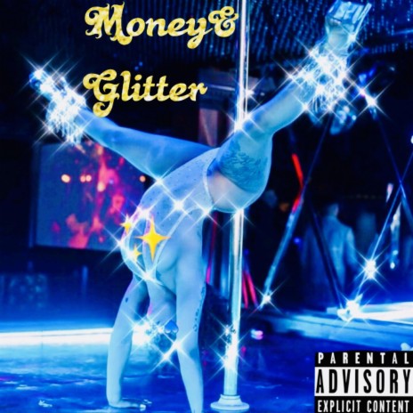 MONEY& GLITTER ft. Jay Døpe | Boomplay Music