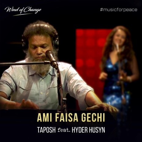 Ami Faisa Gechi ft. Hyder Husyn | Boomplay Music