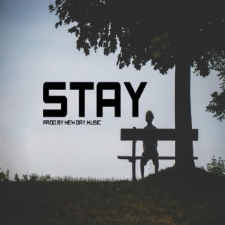 Stay