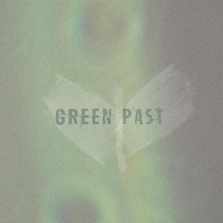 Green Past