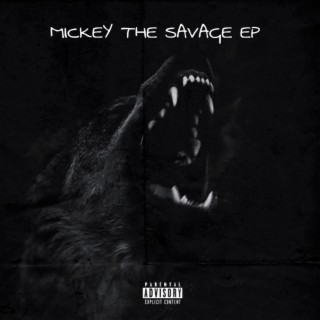 Mickey The Savage Ep